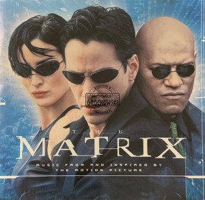 Various Artists – The Matrix: Music From And Inspired By The Motion Picture CD