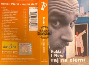 Kukiz i Piersi – Raj Na Ziemi Kaseta