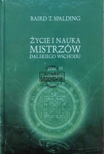Życie i nauka mistrzów Dalekiego Wschodu. Tom VI
