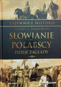 Słowianie połabscy. Dzieje zagłady