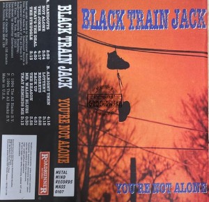 Black Train Jack – You're Not Alone Kaseta