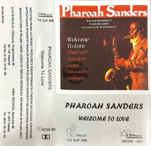 Pharoah Sanders – Welcome To Love (Pharoah Sanders Plays Beautiful Ballads) Kaseta