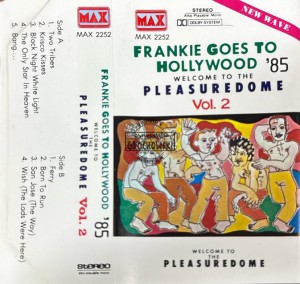 Frankie Goes To Hollywood – Welcome To The Pleasuredome Vol. 2 Kaseta