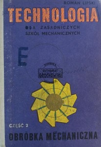 Technologia część 2, Obróbka mechaniczna
