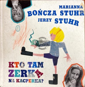 Kto tam zerka na Kacperka
