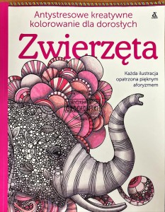 Antystresowe kreatywne kolorowanie dla dorosłych. Zwierzęta