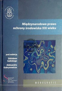 Międzynarodowe prawo ochrony środowiska w XXI wieku