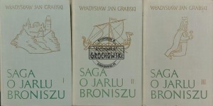 Saga o Jarlu Broniszu, T.1-3