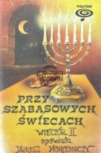 Janusz Horodniczy – Przy Szabasowych Świecach Wieczór II Kaseta