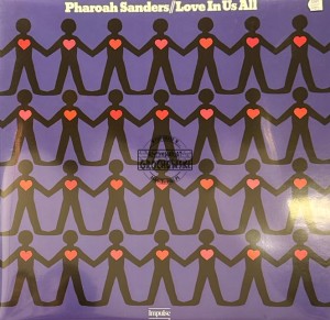 Pharoah Sanders – Love In Us All LP