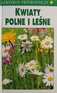 Kwiaty polne i leśne