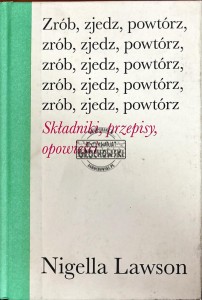 Zrób, zjedz, powtórz