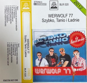 Werwolf 77 – Szybko, Tanio i Ładnie Kaseta