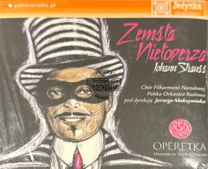 Johann Strauss / Jerzy Maksymiuk – Zemsta Nietoperza CD