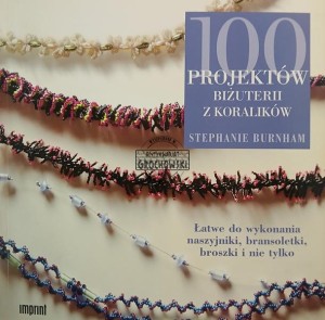 100 projektów biżuterii z koralików
