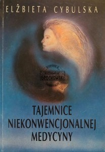 Tajemnice niekonwencjonalnej medycyny