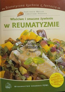 Właściwie i smaczne żywienie w reumatyzmie