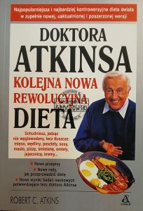 Doktora Atkinsa kolejna nowa rewolucyjna dieta