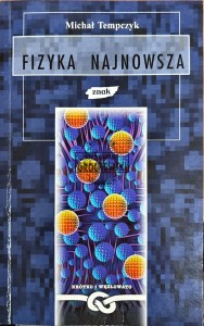 Fizyka najnowsza