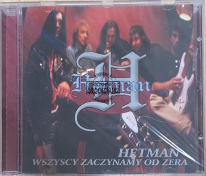 Hetman – Wszyscy Zaczynamy Od Zera CD