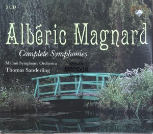 Albéric Magnard, Malmö Symphony Orchestra, Thomas Sanderling – Complete Symphonies 3CD