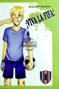 Viva la FIFA, T.1