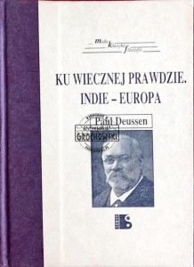 Ku wiecznej prawdzie. Indie - Europa