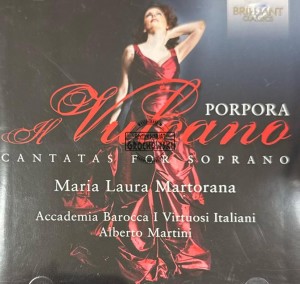 Nicola Antonio Porpora – Il Vulcano: Cantatas for Soprano (Maria Laura Martorana) CD