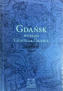 Gdańsk według Guntera Grassa