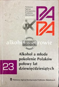 Alkohol a młode pokolenie Polaków połowy lat dziewięćdziesiątych