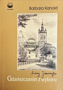 Andrzej Januszajtis. Gdańszczanin z wyboru