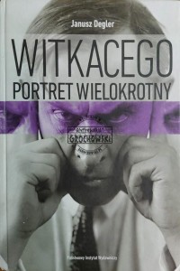 Witkacego portret wielokrotny