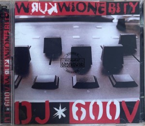 DJ 600V – Wkurwione Bity 2CD