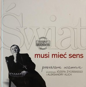Świat musi mieć sens