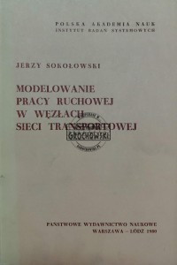 Modelowanie pracy ruchowej w węzłach sieci transportowej