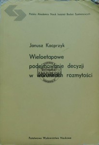 Wieloetapowe podejmowanie decyzji w warunkach rozmytości