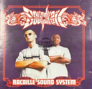 Soundkail – Racaille Sound System CD