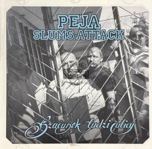 Peja / Slums Attack – Szacunek Ludzi Ulicy (Special Edition Reissue) CD