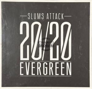 Slums Attack – 20/20 Evergreen CD