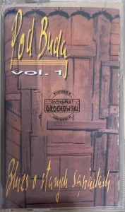 Pod Budą – Blues O Starych Sąsiadach vol.1 & 2 2xKaseta