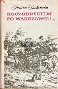 Koczobrykiem po Warszawie