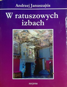 W ratuszowych izbach