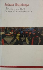 Homo ludens. Esej o zabawie jako elemencie kultury