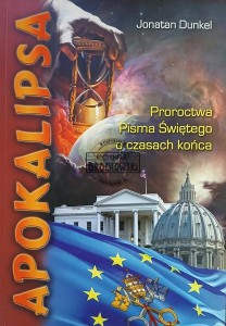 Apokalipsa, Proroctwa Pisma Świętego o czasach końca