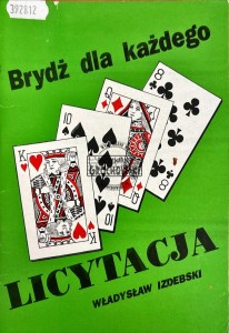 Brydż dla każdego. Licytacja