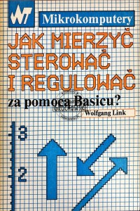 Jak mierzyć, sterować i regulować za pomocą Basicu?