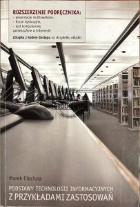 Podstawy technologii informacyjnych z przykładami zastosowań
