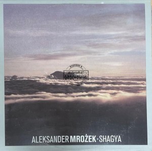 Aleksander Mrożek – Shagya LP