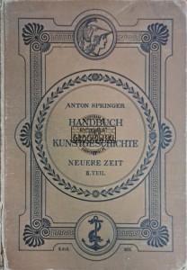 Handbuch der Kunstgeschichte IV. Neure Zeit II. Teil