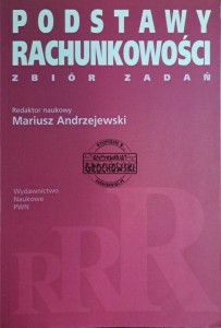 Podstawy rachunkowości. Zbiór zadań